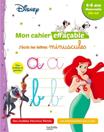 Disney, mon cahier effaçable : j'écris les lettres minuscules : 4-6 ans, maternelle MS, GS