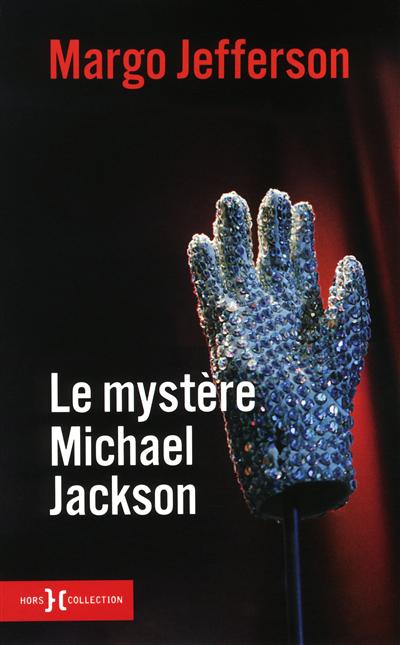 Le mystère Michael Jackson