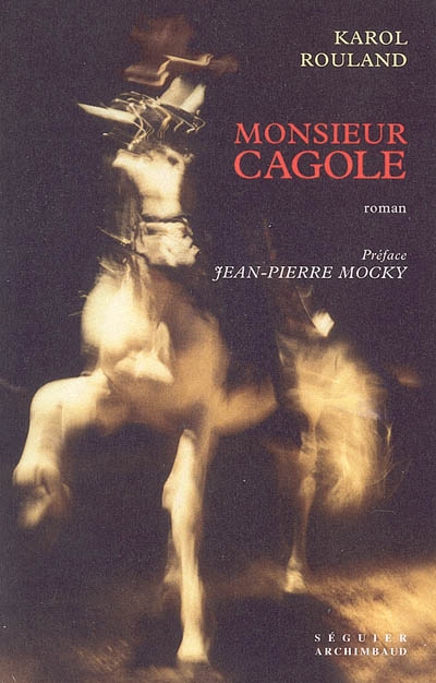 Monsieur Cagole