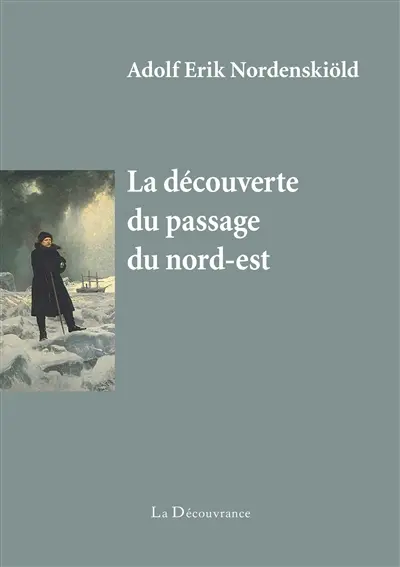 La découverte du passage du Nord-est