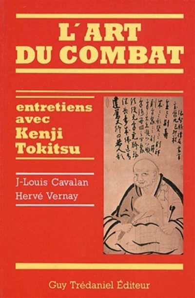 L'art du combat : entretiens avec Kenji Tokitsu