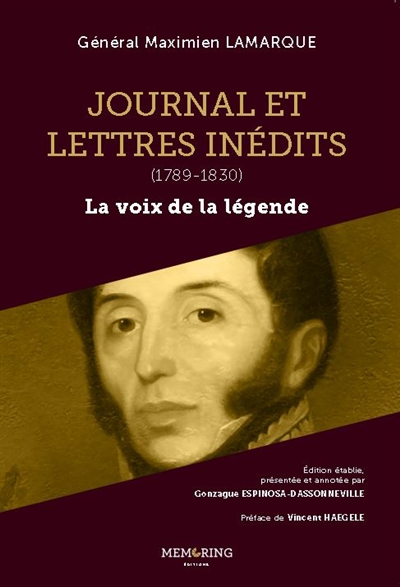 Journal et lettres inédits : 1789-1830 : la voix de la légende