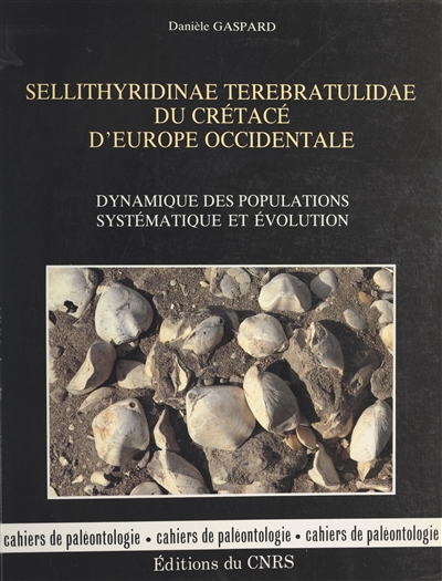 Sellithyridinae terebratulidae du crétacé d'Europe occidentale : dynamique des populations, systématique et évolution