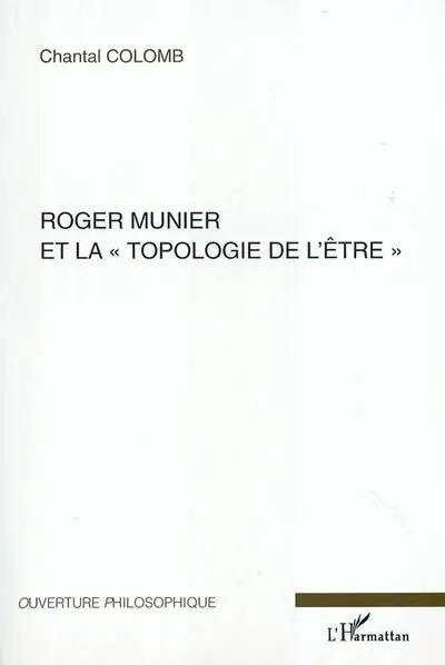 Rogier Munier et la topologie de l'être
