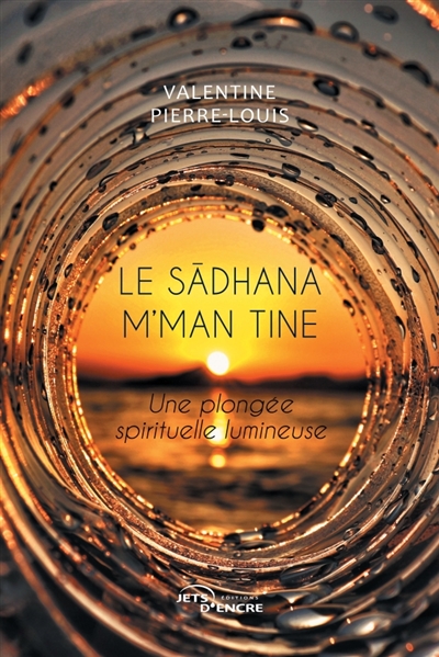 Le Sadhana m'man Tine, une...