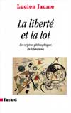 La liberté et la loi : les...