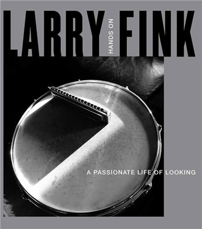 Larry Fink : Hands On / A...