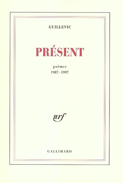 Présent : poèmes 1987-1997
