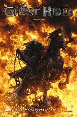 Ghost Rider. Vol. 5. La vallée des larmes