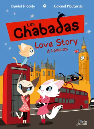Les Chabadas. Vol. 6. Love story à Londres