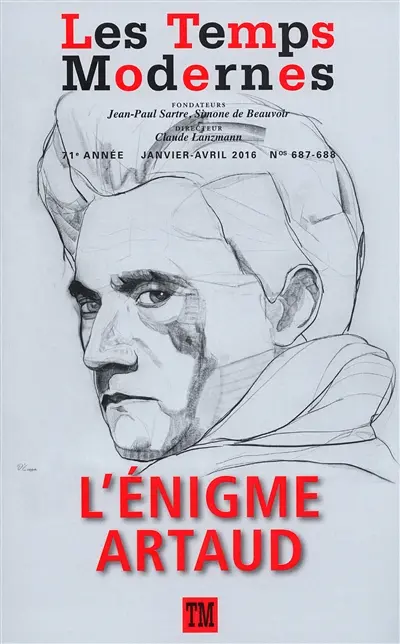 Temps modernes (Les), n° 687-688. L'énigme Artaud