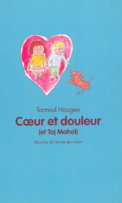 Coeur et douleur (et Taj-Mahal)