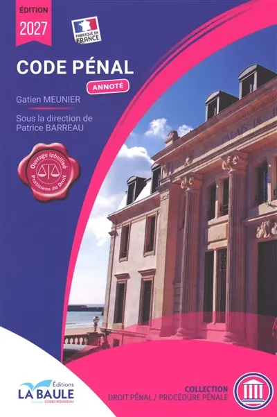 Code pénal : annoté
