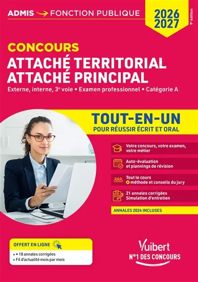 Concours attaché territorial, attaché principal : externe, interne, 3e voie, examen professionnel, catégorie A : tout-en-un pour réussir écrit et oral, 2026