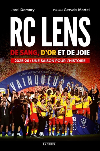 RC Lens : de sang, d'or et...