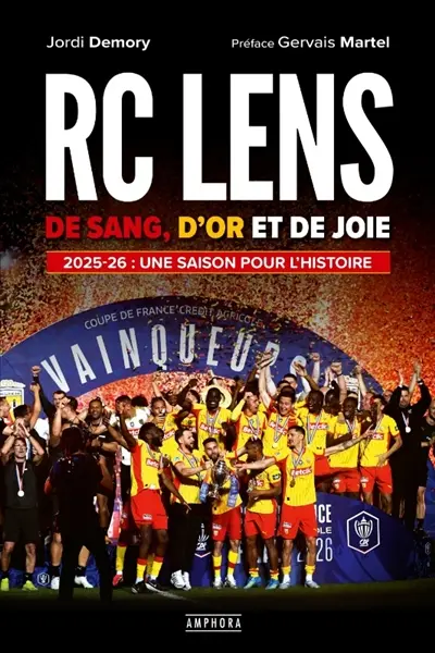 RC Lens : de sang, d'or et de joie : 2025-26, une saison pour l'histoire