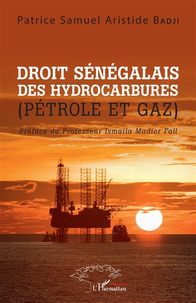 Droit sénégalais des hydrocarbures (pétrole et gaz)