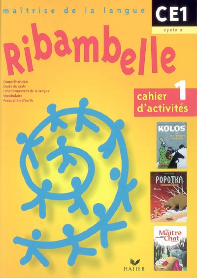 Ribambelle, maîtrise de la langue, CE1, cycle 2 : cahier d'activités. Vol. 1
