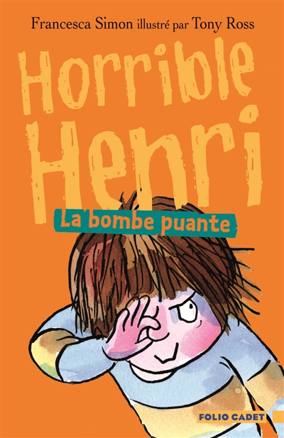 Horrible Henri. Vol. 4. La bombe puante