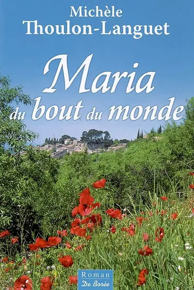 Maria du bout du monde