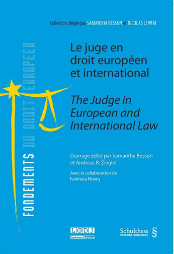 Le juge en droit international et européen