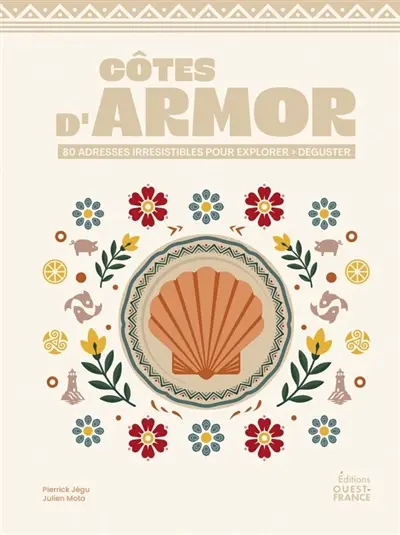 Côtes-d'Armor : 80 adresses irrésistibles pour explorer, déguster