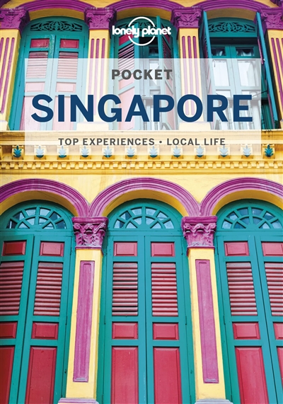 Pocket Singapore : top experiences, local life