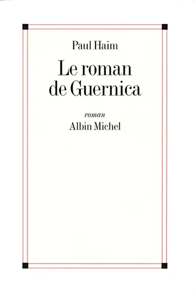 Le roman de Guernica