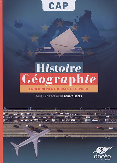 Histoire géographie, enseignement moral et civique CAP