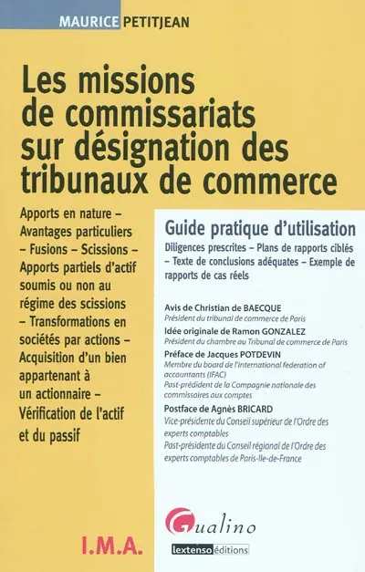 Les missions de commissariats sur désignation des tribunaux de commerce : guide pratique d'utilisation