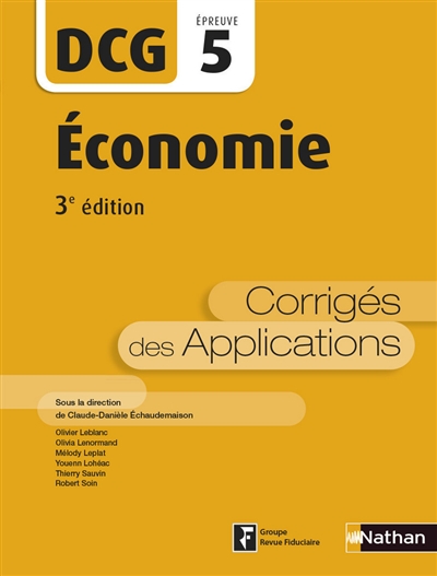 Economie, DCG, épreuve 5 : corrigés des applications
