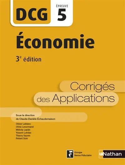 Economie, DCG, épreuve 5 : corrigés des applications