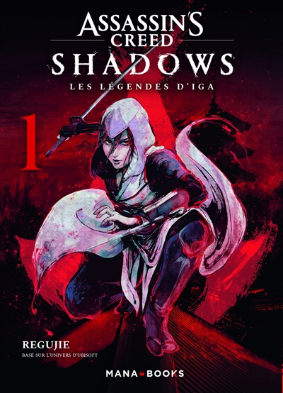 Assassin's creed shadows : les légendes d'Iga. Vol. 1
