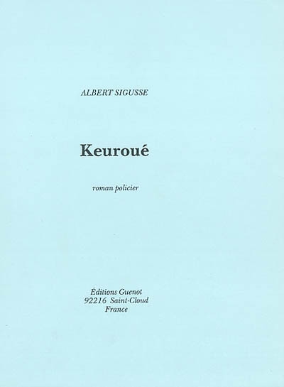 Keuroué : roman policier