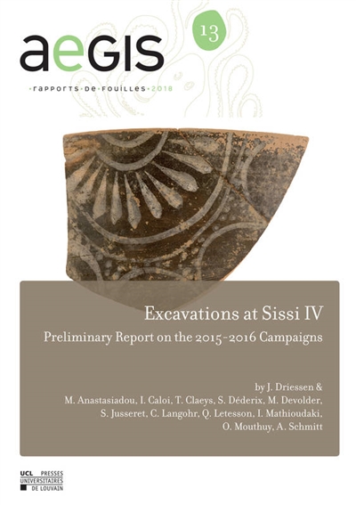 Excavations at Sissi IV : preliminary report on the 2015-2016 campaigns