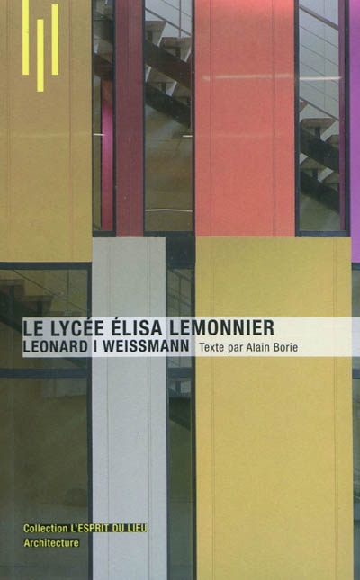 Le lycée Elisa Lemonnier : Léonard-Weissmann