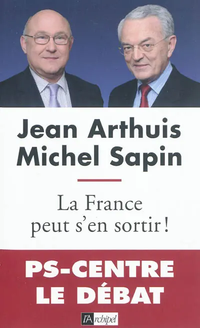 La France peut s'en sortir !