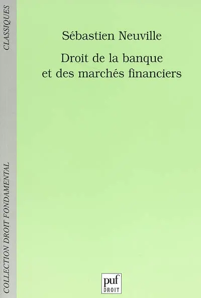 Droit de la banque et des marchés financiers