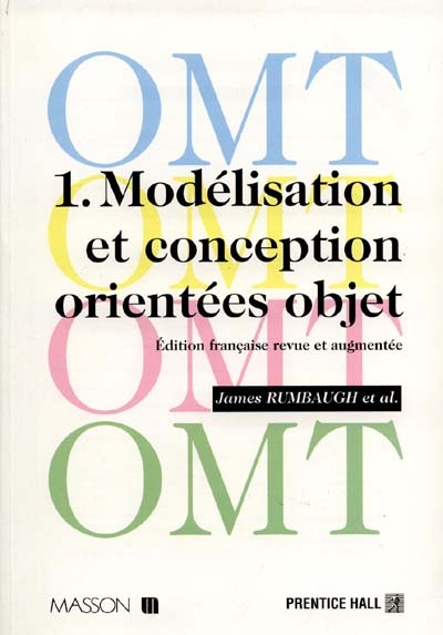OMT. Vol. 1. Modélisation et conception orientées objet