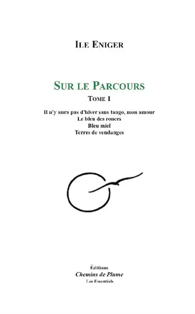 Sur le parcours. Vol. 1