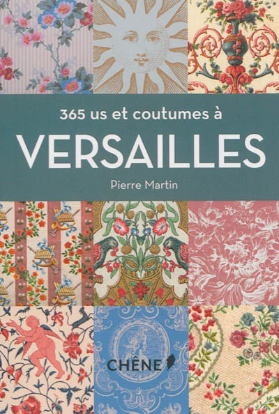 365 us et coutumes à Versailles
