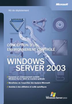 Conception d'un environnement géré Windows Server 2003