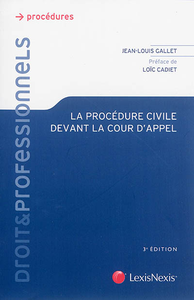 La procédure civile devant la cour d'appel