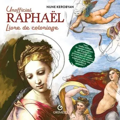 Unofficial Raphaël : livre de coloriage