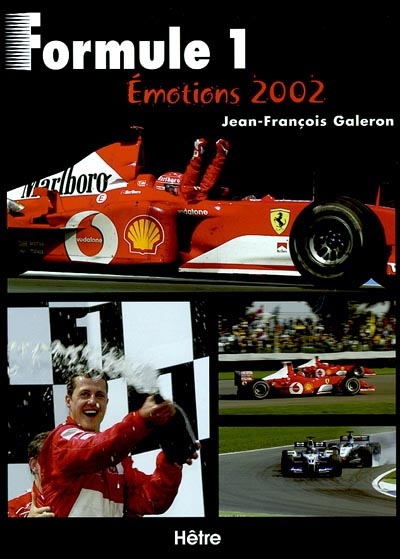 Formule 1 : émotions 2002