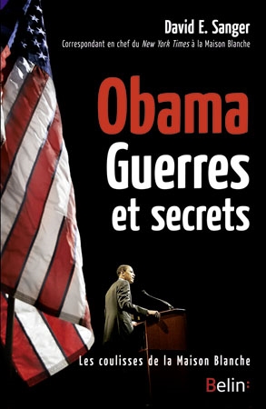 Obama, guerres et secrets : les coulisses de la Maison-Blanche