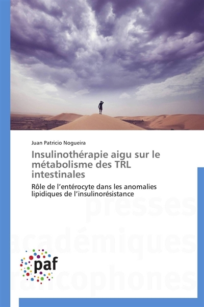 Insulinothérapie aigu sur le métabolisme des trl intestinales