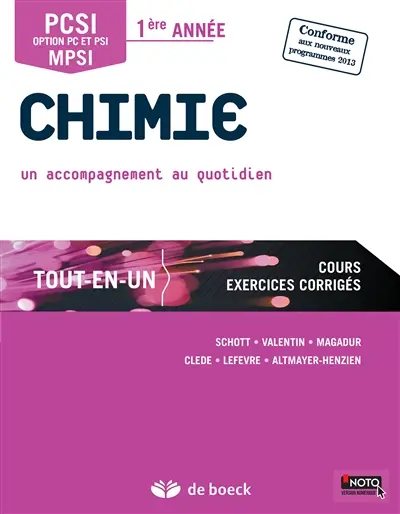 Chimie, un accompagnement au quotidien : PCSI option PC et PSI, MPSI 1e année : tout-en-un, cours, exercices corrigés