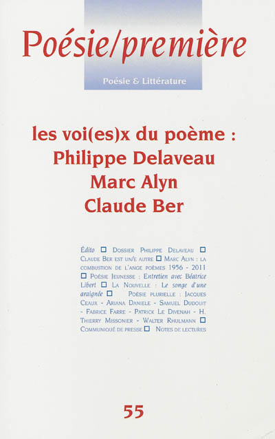 Poésie première, n° 55. Les voi(es)x du poème : Philippe Delaveau, Marc Alyn, Claude Ber
