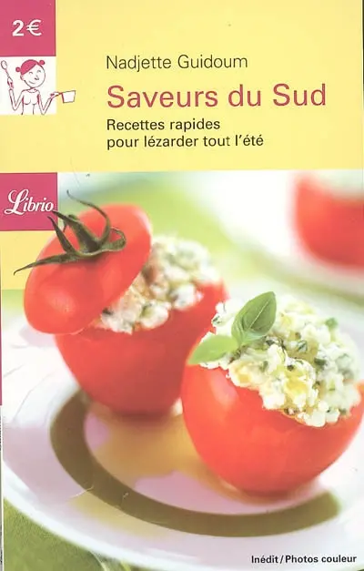 Saveurs du Sud : recettes rapides pour lézarder tout l'été